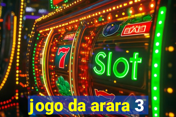 jogo da arara 3